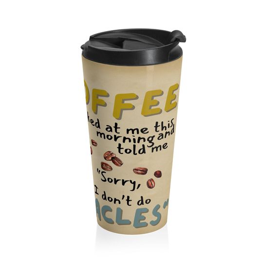 Grumpy Morning Dog Tan Background Edition Travel Mug