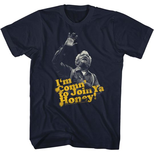 Redd Foxx Sanford and Son Comn To Ya Honey T-Shirt