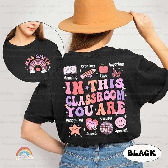 Teacher Shirt, In This Classroom You Are, Mental Health Shirt, School Psych School Counselor, Back To School, Teacher Appreciation Gift