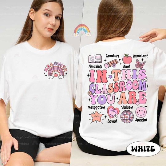 Teacher Shirt, In This Classroom You Are, Mental Health Shirt, School Psych School Counselor, Back To School, Teacher Appreciation Gift