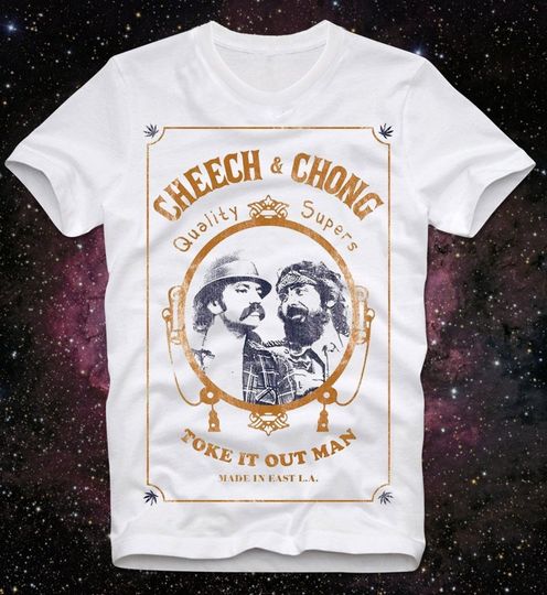 T-Shirt Cheech & Chong Stoner Pothead Pot Head Weed Bong Joint Cult Movie Retro Vintage Toke it Out Man