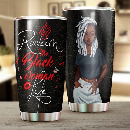 Rocking The Black Woman Life Tumbler-Black Women Tumbler 20oz