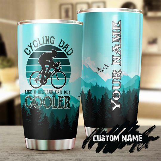 Cycling Dad much cooler personalized Tumbler 20oz