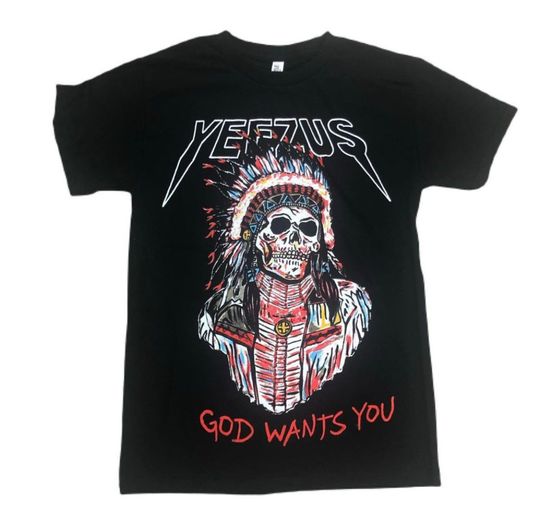Yeezus God Wants You T-Shirt