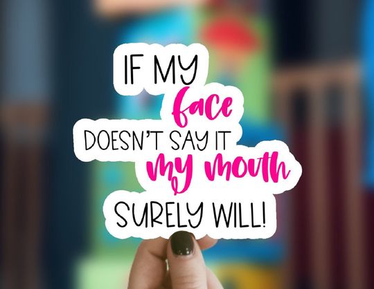 Funny weatherproof | Holographic Sticker, Waterproof Sticker