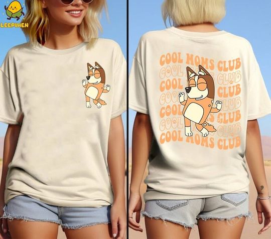 BlueyDad Cool Mom Club Shirt, BlueyDad Cool Mom Double Sided Shirt