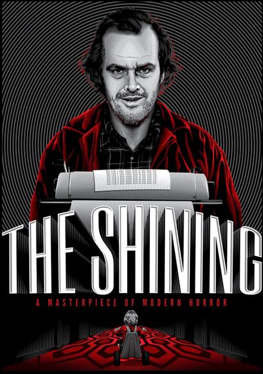 The Shining The Masterpiece of Modern Horror Movie Artwork Poster