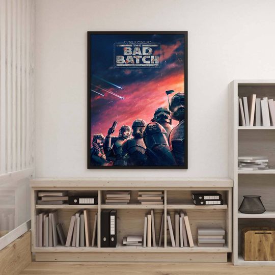 To The Bad Batch Poster Poster The Bad Batch Poster Stormtrooper Poster Wall Decor