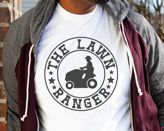 Funny Dad Shirt, Lawn Ranger T shirt