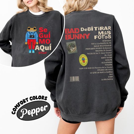 Bad Bunny Debi Tirar Mas Fotos  Double Sided Sweatshirt, Bad Bunny DTMF Album  Double Sided Sweatshirt Reggaeton Fan gift, Sapo Concho  Double Sided Sweatshirt