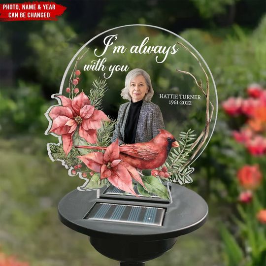 I Am Always With You - Personalized Solar Light, Memorial Gift, In Loving Gift, Solar Power Memorial Garden Grave Light, Remembrance