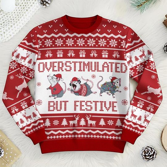 Overstimulated But Festive Possum Ugly Christmas Sweater