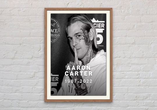 Rest In Peace Aaron Carter Poster, Rip Aaron Carter Poster