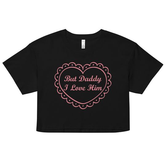 But daddy I love him Baby tee Swift inspired TTPD