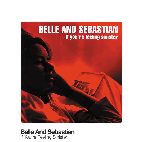 Belle And Sebastian Poster, If You're Feeling Sinister Poster