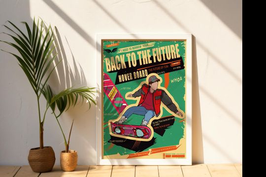 Back to The Future Poster -  Hoverboard Poster- Hoverboard - Hoverboard Marty Mcfly