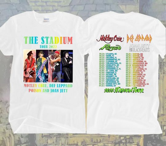 The Stadium Tour 2022 T-Shirt, Motley Crue Def Leppard Poison Joan Jett 2022