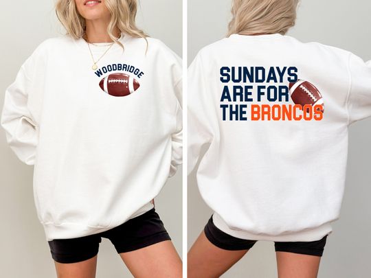 Custom Woodbridge Front - Sundays Are for the Broncos
