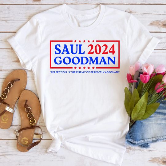 Saul Goodman 2024 Election T-Shirt, For President Vote Shirt