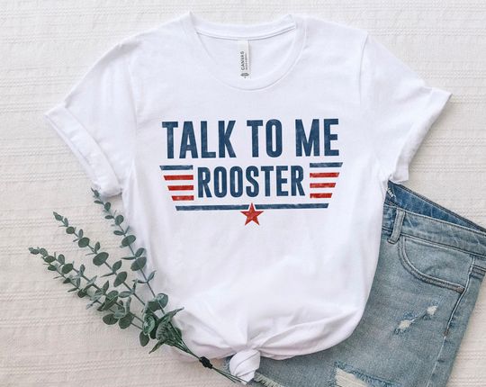 Talk to me rooster shirt, top gun shirt, Talk to me goose, Top gun maverick shirt