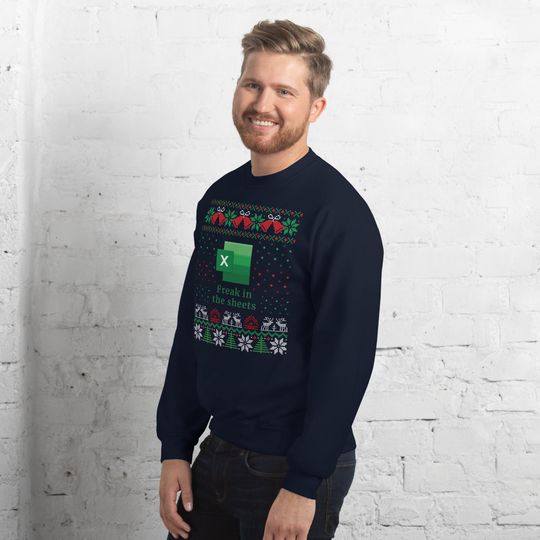 Freak in the Sheets Ugly Christmas Sweater | Funny Excel Holiday Party Pullover | Excel Xmas Sweater