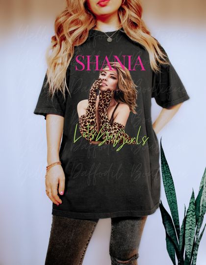 Shania Twain Graphic Tee, Let's Go Girls Shirt, Daydreamer Shirt
