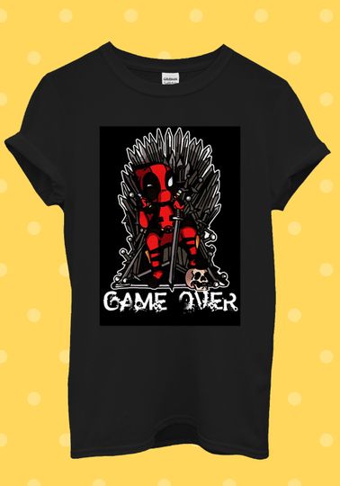 Game Over Dead Pool Game Of Thrones Funny Cool Retro T Shirt Men Women Unisex