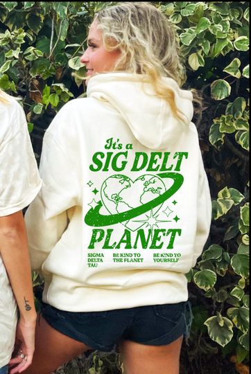 Sigma Delta Tau Planet Hoodie | Be Kind to the Planet  Sorority Hoodie | Greek Life Sweatshirt
