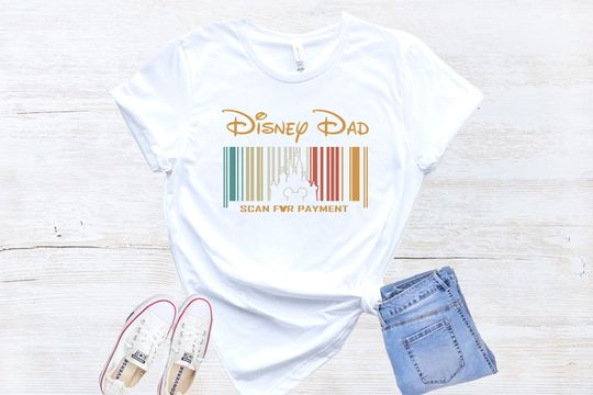 Disney Dad Shirt, Scan For Payment Shirt