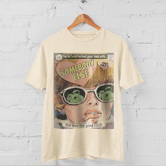 The 1975 Shirt, Somebody Else Shirt