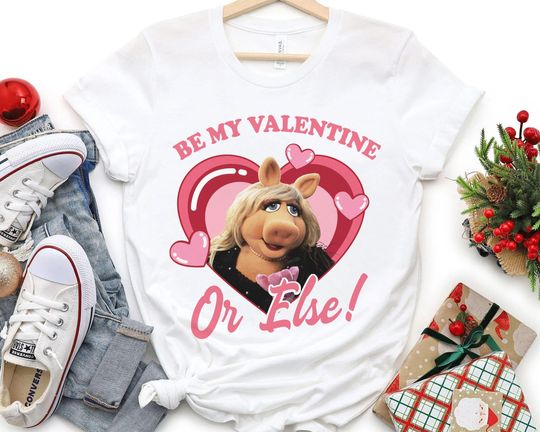 Retro Miss Piggy Be My Valentine Or Else  Love Heart Shirt