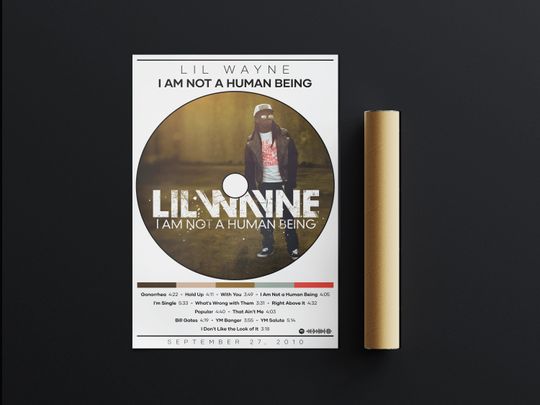 Lil Wayne Poster Print | I Am Not a Human Being Poster