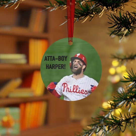 Atta-Boy Harper- Metal Ornament