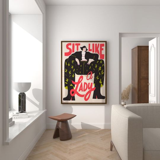 Sit like a Lady Poster, Feminist Art, Gender Equality
