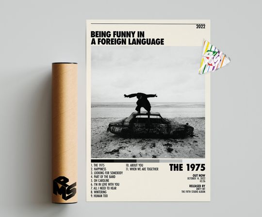 The 1975 Poster | Being Funny in a Foreign Language Poster