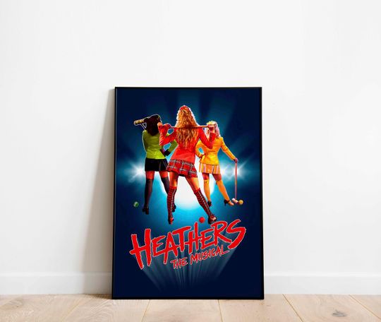 Heathers Musical Theatre Print Poster