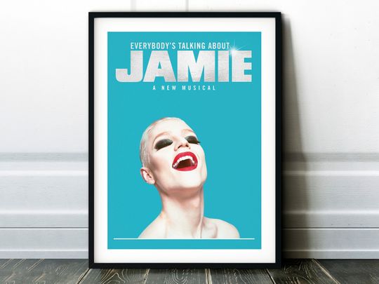 Everybody's Talking About Jamie Musical Print