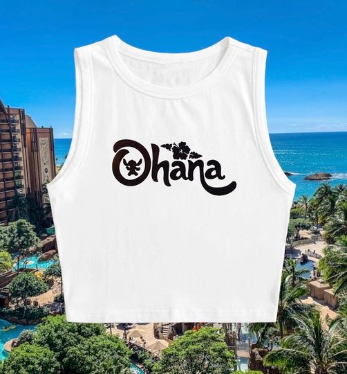 Ohana cCrop Tank Top, Disney Aulani Crop Tank Top, Disney Stitch Crop Tank Top