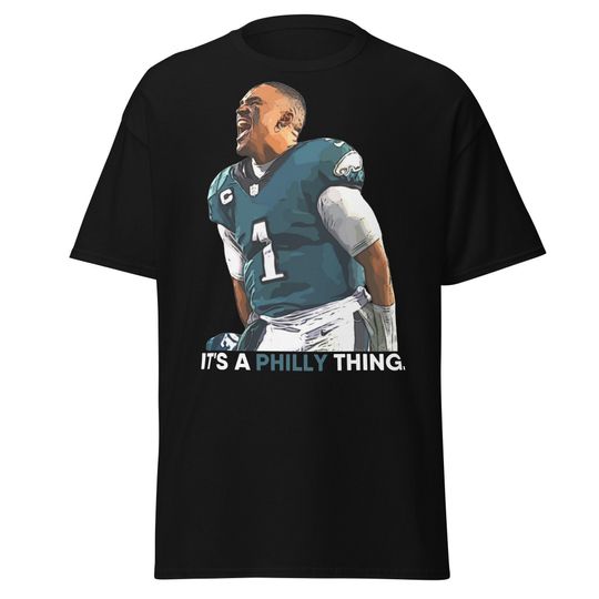 It's a Philly Thing: Jalen Hurts Shirt