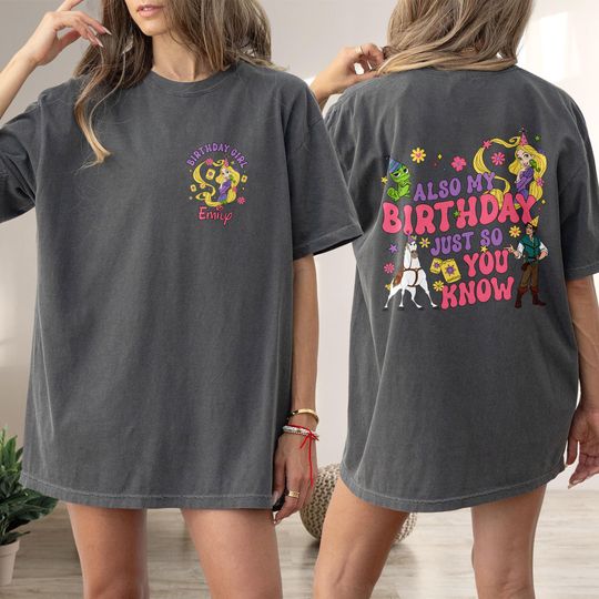 Tangled Princess Rapunzel Two-sided Birthday Shirt, And It's Also My Birthday Rapunzel Princess Birthday Shirt, Rapunzel Birthday Girl Shirt