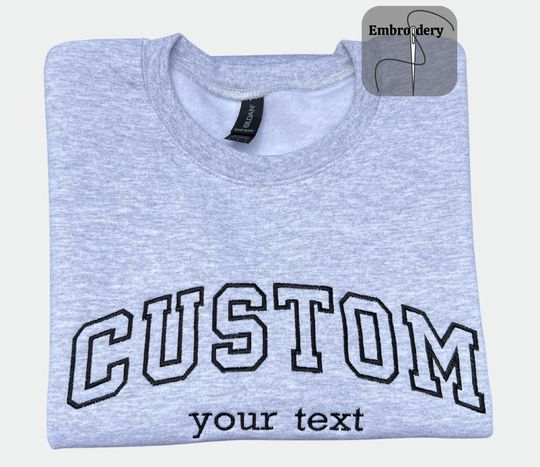Personalized Embroidered Sweatshirt, Custom Embroidered Crewneck, Custom Text Embroidered Sweatshirt, Unisex Gift