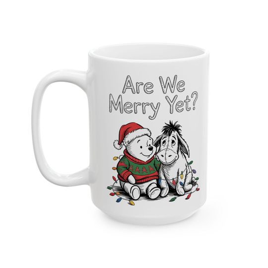 Are We Merry Yet? Mug  Classic Winnie-the-Pooh and Eeyore Christmas Cup