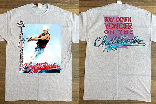 1992 Alan Jackson Way Down Yonder On The Chattahoochee T-Shirt