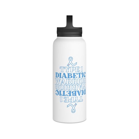 Type 1 diabetes, type 1 warrior, Stainless Steel Water Bottle, Handle Lid