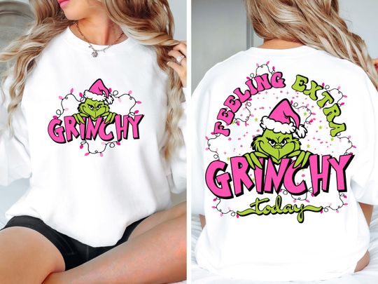 Pink Feeling Extra Grincy Today Sweatshirt, Pink Christmas Sweatshirt