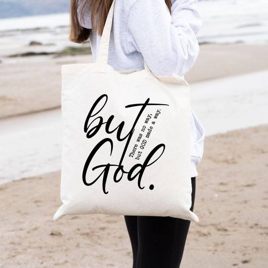 But God Toe Bag, There Was No Way But God Made A Way, Christian Tote Bag, Christian Gift, Gift for Christian, Women Tote Bag, Shopping Bag