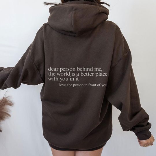 Dear Person Behind Me Hoodie