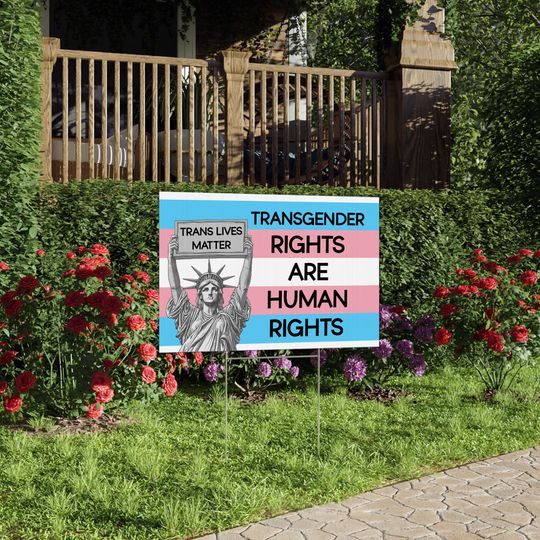 Trans Rights Are Human Rights Yard Sign - LGBTQIA+ Decor