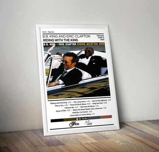B.B. King and Eric Clapton Poster | Riding With The King Poster