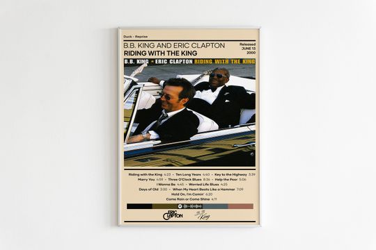 B.B. King and Eric Clapton Poster | Riding With The King Poster